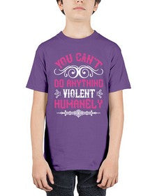 you cant do anything violent humanely 500# - vegan - Youth Tee Unisex