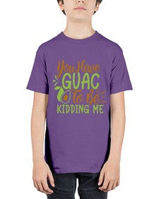 you have guac to be kidding me 509# - Avocado - Youth Tee Unisex