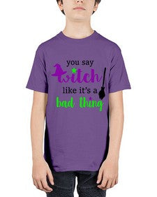 you say witch 1# - witch - Youth Tee Unisex