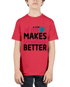 A Cup Of Tea Makes Everything Better 522# - tea - Youth Tee Unisex