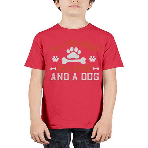 All You Need Is Love And A Dog Style 177# - dogs - Youth Tee Unisex