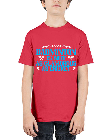 Badminton is not as glamorous as cricket 2354# - badminton - Youth Tee Unisex