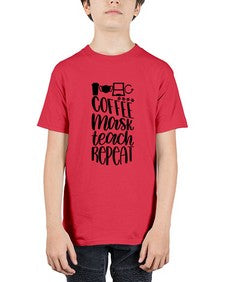 Coffee Mask Teach Repeat Style 660# - teacher - Youth Tee Unisex