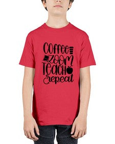 Coffee Zoom Teach Repeat Style 674# - teacher - Youth Tee Unisex