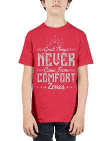 Great things never came from comfort zones Style 39# - motivation - Youth Tee Unisex