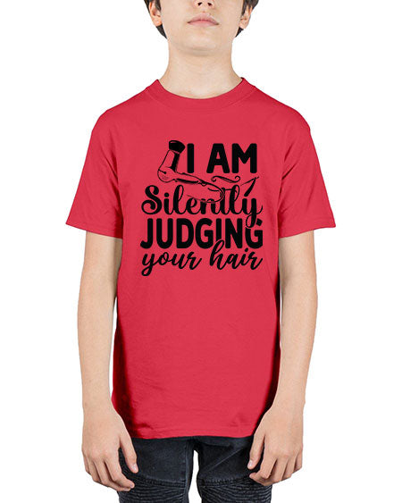 I Am Silently Judging Your Hair 858# - hairdresser - Youth Tee Unisex