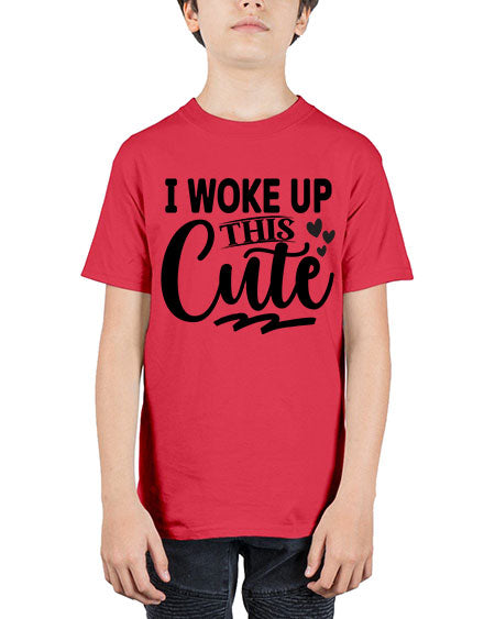 I Woke Up This Cute 348# - kids - Youth Tee Unisex
