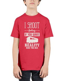 I shoot fantasy If you want reality ride the bus 2# - bus - Youth Tee Unisex