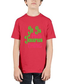 It is a taurus thing 259# - taurus - Youth Tee Unisex