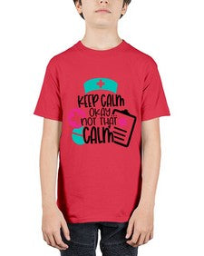 Keep Calm Okay Not That Calm Style Style 1029# - nurse - Youth Tee Unisex