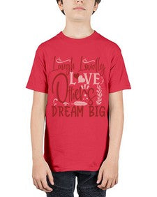 Laugh Loudly Love Others Dream Big Style 92# - motivation - Youth Tee Unisex