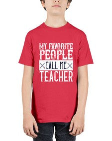 My favorite people call me Teacher Style 1106# - teacher - Youth Tee Unisex