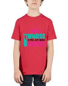 Nurse A Little Just Above Queen Style Style 1145# - nurse - Youth Tee Unisex