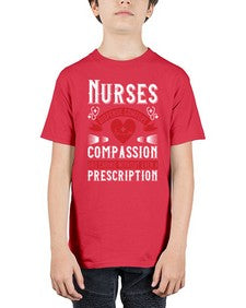Nurses dispense comfort compassion and caring without even a prescription Style 1238# - nurse - Youth Tee Unisex