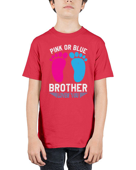 Pink or Blue brother loves you Style 185# - baby shower - Youth Tee Unisex