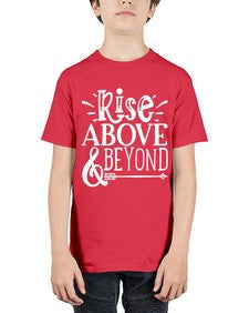 Rise above beyond Style 77# - motivation - Youth Tee Unisex