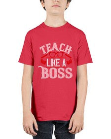 Teach like a boss Style 1440# - teacher - Youth Tee Unisex
