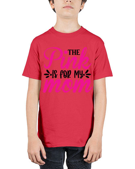 The Pink is for My Mom 1# - breast cancer - Youth Tee Unisex