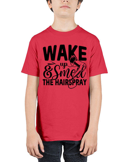 Wake Up Smell The Hairspray 1601# - hairdresser - Youth Tee Unisex