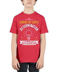 Wake up with determination Go to bed with satisfaction Style 7# - motivation - Youth Tee Unisex