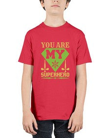 You are my superhero 268# - cartoon super hero - Youth Tee Unisex
