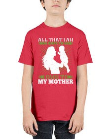 all that i am or hope to be i owe to my mother 44# - parents day - Youth Tee Unisex