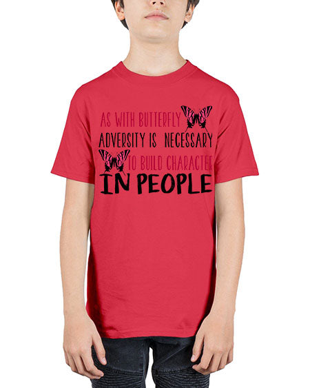 as with butterfly adversity is necessary - butterfly - Youth Tee Unisex