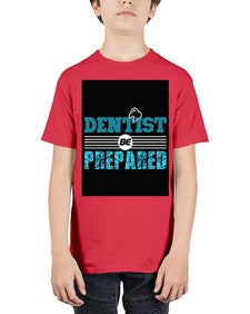 dentist be prepared 695# - dentist - Youth Tee Unisex