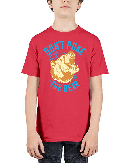 don’t poke the bear 99# - bears - animals - Youth Tee Unisex