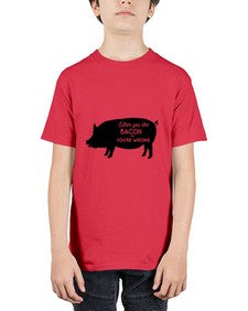 either you like bacon or youre wrong 949# - bacon - Youth Tee Unisex