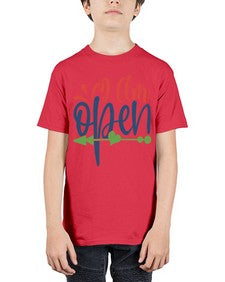 i am open Style 100# - motivation - Youth Tee Unisex