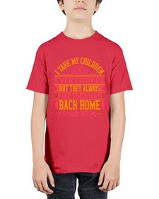 i take my children everywhere but they always find their way back home 317# - parents day - Youth Tee Unisex