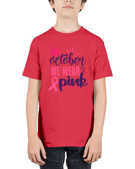 in october we wear pink Style 9# - breast cancer - Youth Tee Unisex