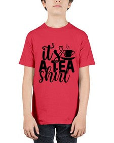 its a tea shirt 1220# - tea - Youth Tee Unisex