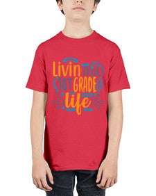 livin that first garde life 494# - first grade - Youth Tee Unisex