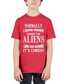 normally i avoid movies where aliens look human 35# - ufo - Youth Tee Unisex