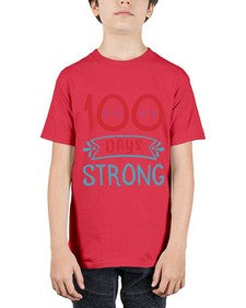 one hundred days strong 584# - one hundred days - Youth Tee Unisex