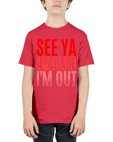 see ya fourth grade im out 842# - fourth grade - Youth Tee Unisex