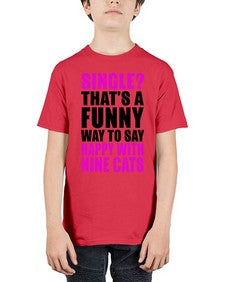 single thats a funny way to say happy with nine cats - cats - Youth Tee Unisex