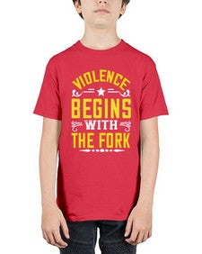 violence begins with the fork 456# - vegan - Youth Tee Unisex