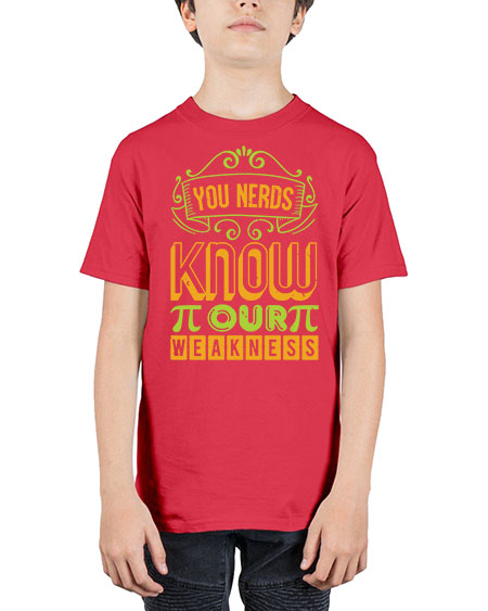 you nerds know our weakness 50# - pi - Youth Tee Unisex