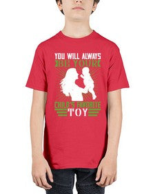 you will always be your childs favorite toy 714# - parents day - Youth Tee Unisex