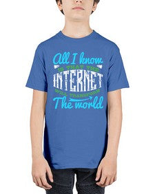 All I know is that the Internet will transform the world 68# - internet - Youth Tee Unisex