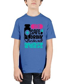 Be Safe Drink With An Nurse Style Style 602# - nurse - Youth Tee Unisex