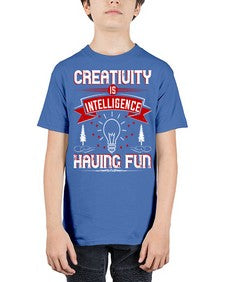 Creativity Is Intelligence Having Fun Style 49# - motivation - Youth Tee Unisex