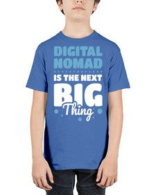 Digital Nomad is the Next Big Thing 18# - internet - Youth Tee Unisex