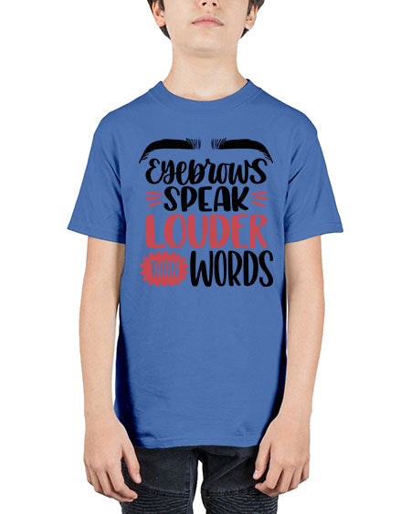 Eyebrows Speak Louder Than Words Style 103# - beauty - fashion - Youth Tee Unisex