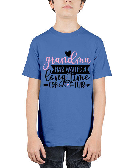 Grandma Has Waited A Long Time For This Style 322# - baby - Youth Tee Unisex