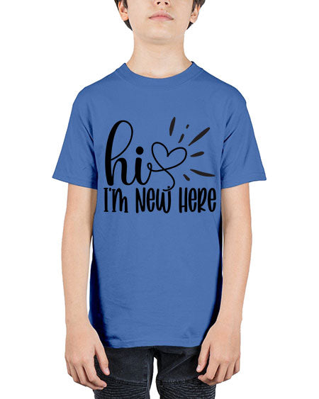 Hi Im New Here 332# - kids - Youth Tee Unisex