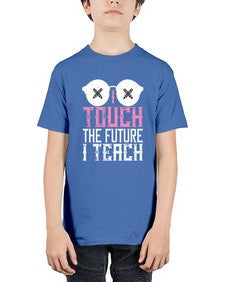 I touch the future I teach Style 927# - teacher - Youth Tee Unisex